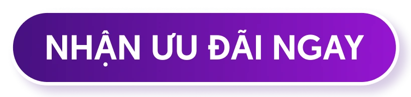 Nhận ưu đãi ngay